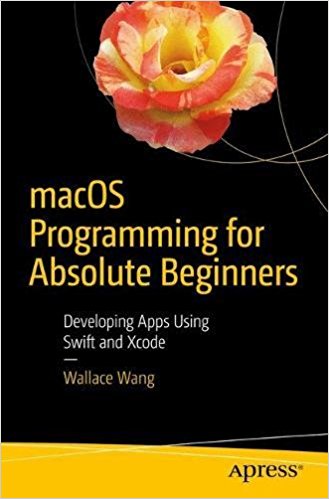Macos Programming For Absolute Beginners Programmer Books Macos Programming For Absolute Beginners Programmer Books